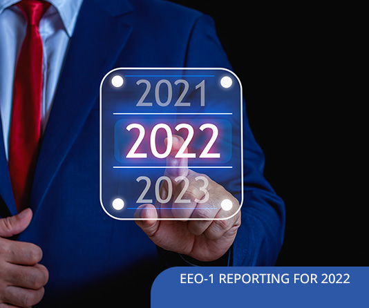 EEO-1 REPORTING FOR 2022: WHAT ARE THE NEW CHANGES