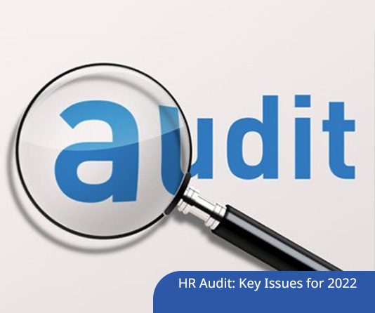 HR Audit: Key Issues for 2022