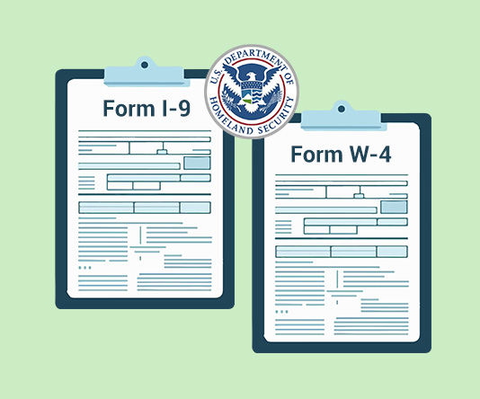 New DHS Guidance on Completing the Form I-9 and W4 Obligations in 2021 and Beyond