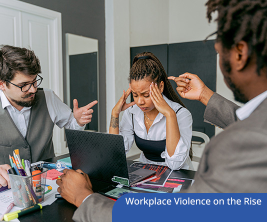 Workplace Violence on the Rise: How Are Employers Ensuring Safety