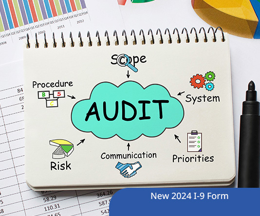 New 2024 I-9 Form: Understand the Changes and DHS Audit Requirements!