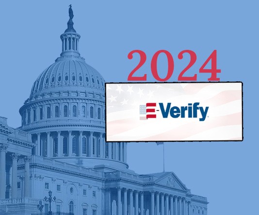 New E-Verify Program in 2024: How Will It Impact I-9 Form Completion?