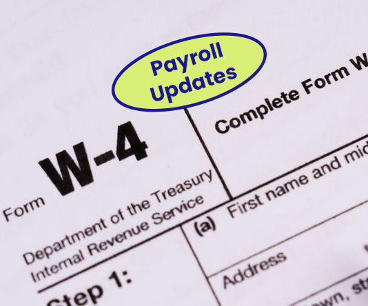 Form W-4 and Other Payroll Updates in 2022