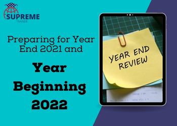 Preparing for Year End 2021 and Year Beginning 2022