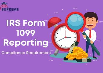 IRS Form 1099 Reporting: Compliance Requirement