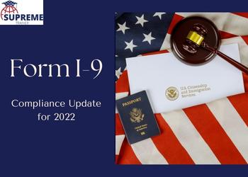 Form I-9 Compliance Update for 2022