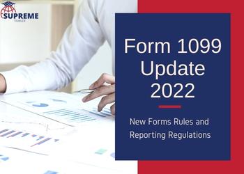 Form 1099 Update 2022: New Forms' Rules and Reporting Regulations