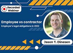 Employee vs contractor: Employer's legal obligations in 2022
