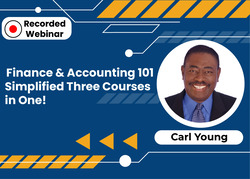 Finance & Accounting 101 Simplified Three Courses in One!