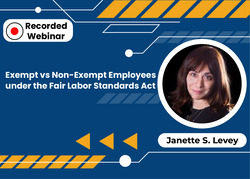 Exempt vs Non-Exempt Employees under the Fair Labor Standards Act