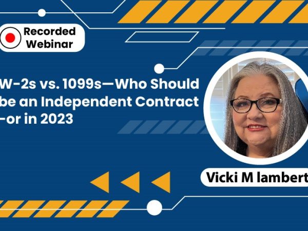 W-2s vs. 1099s—Who Should be an Independent Contractor in 2023