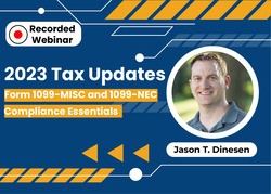 2023 Tax Updates: Form 1099-MISC and 1099-NEC Compliance Essentials