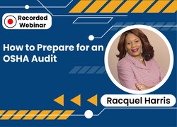 How to Prepare for an OSHA Audit
