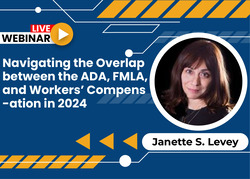 Navigating the overlap between the ADA, FMLA, and workers' compensation in 2024